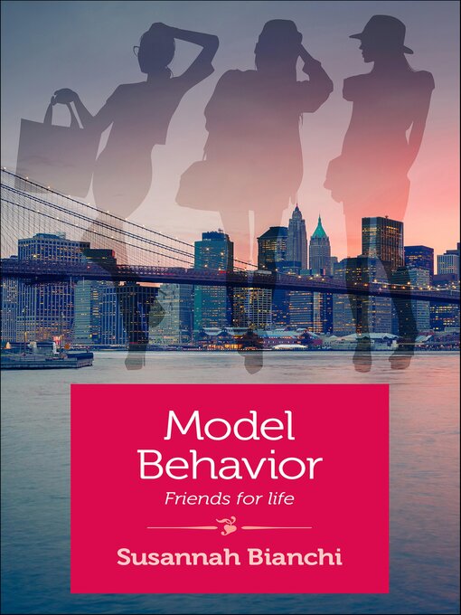 Title details for Model Behavior by Susannah Bianchi - Available